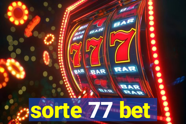 sorte 77 bet